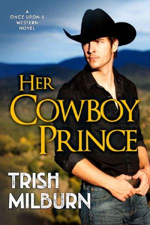 [Once Upon a Western 01] • Her Cowboy Prince